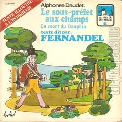 [Pochette de Lettres de mon moulin n 6  Le sous-prfet aux champs / La mort du dauphin  (JEUNESSE)]