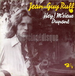 [Pochette de Hey ! M’sieur Dupont (Jean-Guy RUFF)]