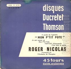 [Pochette de 4 succs de l’oprette " Mon p’tit pote " - Je suis comme a - N1 (Roger NICOLAS)]