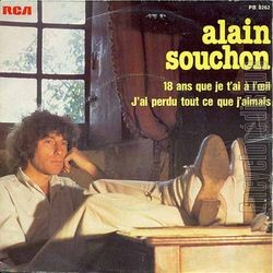 [Pochette de 18 ans que je t’ai  l’œil / J’ai perdu tout ce que j’aimais (Alain SOUCHON)]
