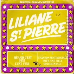 [Pochette de Quand c’est fini, c’est fini / Chanson sentimentale pour une fille sentimentale (Liliane SAINT PIERRE)]