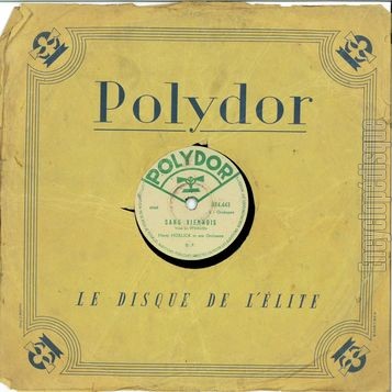 [Pochette de Harry HORLICK et son orchestre - Sang viennois / Vies d’artistes  (Les FRANCOPHILES)]