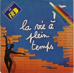 [Pochette de La vie  plein temps (T.V. (Tlvision))]