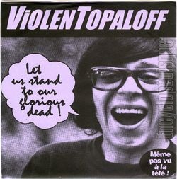 [Pochette de Let us stand to our glorious dead (VIOLENTOPALOFF)]