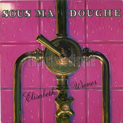 [Pochette de Sous ma douche (lisabeth WIENER)]
