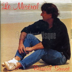 [Pochette de Le mistral (Bernard SAUVAT)]