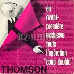 [Pochette de Thomson, opration coup double (PUBLICIT)]