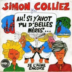 [Pochette de Ah ! Si y’avot pu d’belles mres (Simon COLLIEZ)]