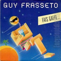 [Pochette de Fais gaffe… (Guy FRASSETO)]
