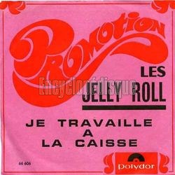 [Pochette de Je travaille  la caisse (Les JELLY ROLL)]