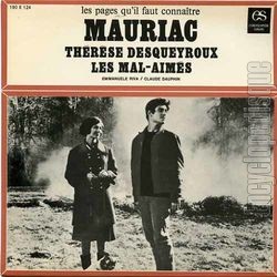 [Pochette de Mauriac : Thrse Desqueyroux - Les mal-aims (LES PAGES QU’IL FAUT CONNAITRE)]