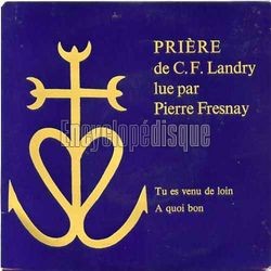 [Pochette de Prire de CF Landry (Pierre FRESNAY)]
