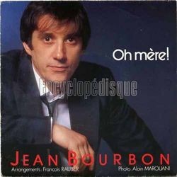 [Pochette de Oh mre ! (Jean BOURBON)]