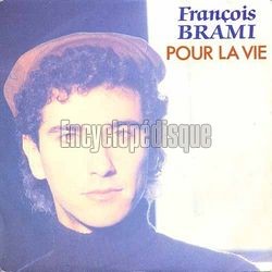 [Pochette de Pour la vie (Franois BRAMI)]