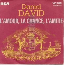 [Pochette de L’amour, la chance, l’amiti (Daniel DAVID)]