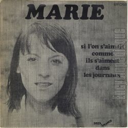 [Pochette de Si l’on s’aimait comme ils s’aiment dans les journaux (MARIE (alias de Marie-France DUFOUR))]