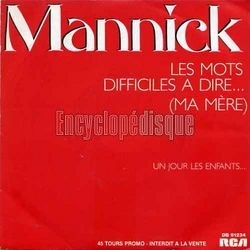 [Pochette de Les mots difficiles  dire… (Ma mre) (MANNICK)]
