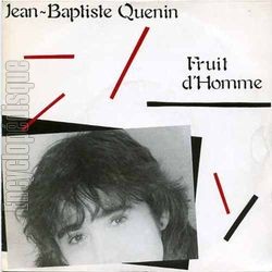 [Pochette de Fruit d’homme (Jean-Baptiste QUENIN)]