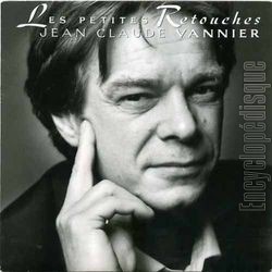 [Pochette de Les petites retouches (Jean-Claude VANNIER)]