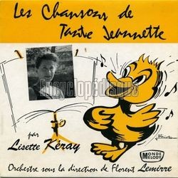 [Pochette de Les chansons de tante Jeannette (vol. 1) (Lisette KRAY)]