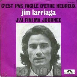 [Pochette de C’est pas facile d’tre heureux (Jim LARRIAGA)]