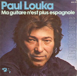 [Pochette de Ma guitare n’est plus espagnole (Paul LOUKA)]