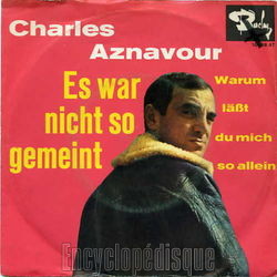 [Pochette de Es war nicht so gemeint (Charles AZNAVOUR)]