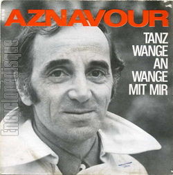 [Pochette de Tanz wange an wange mit mir (Charles AZNAVOUR)]