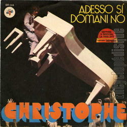 [Pochette de Adesso si, domani no (CHRISTOPHE)]