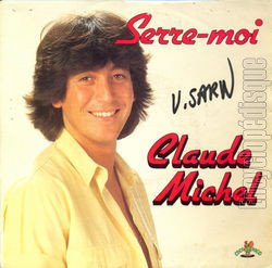 [Pochette de Serre-moi (Claude MICHEL)]