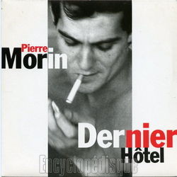 [Pochette de Dernier htel (Pierre MORIN)]