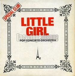 [Pochette de Little girl (spcial club) (POP CONCERTO ORCHESTRA)]