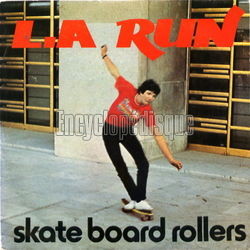 [Pochette de L.A. Run (SKATE BOARD ROLLERS)]