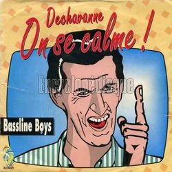 [Pochette de Dechavanne, on se calme ! (BASSLINE BOYS)]