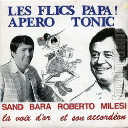 [Pochette de Les flics papa ! (Sand BARA et Roberto MILESI)]