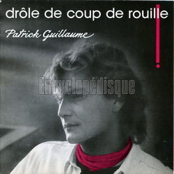[Pochette de Drle de coup de rouille ! (Patrick GUILLAUME)]