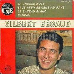 [Pochette de Chansons  la Une: La grosse noce (Gilbert BCAUD)]
