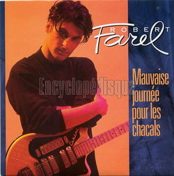 [Pochette de Mauvaise journe pour les chacals (Robert FAREL)]