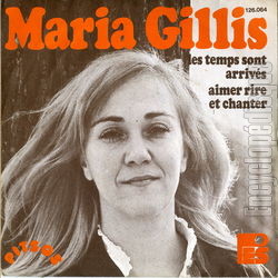 [Pochette de Les temps sont arrivs (Maria GILLIS)]