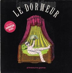 [Pochette de Le dormeur (PLEASURE GAME)]