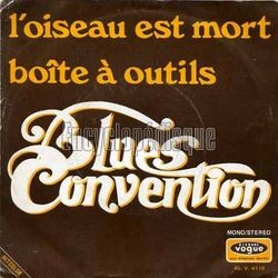 [Pochette de L’oiseau est mort (BLUES CONVENTION)]