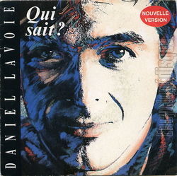 [Pochette de Qui sait ? (Daniel LAVOIE)]