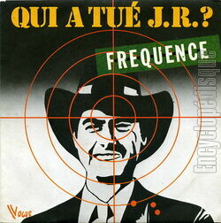 [Pochette de Qui a tu J.R. ? (FRQUENCE)]