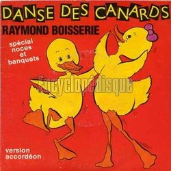 [Pochette de Danse des canards (Raymond BOISSERIE)]