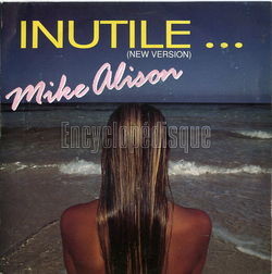 [Pochette de Inutile… (Mike ALISON)]