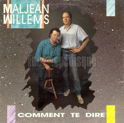 [Pochette de Comment te dire (MALJEAN WILLEMS)]