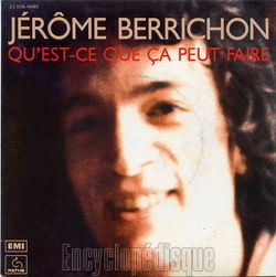 [Pochette de Qu’est-ce que a peut faire ? (Jrme BERRICHON)]