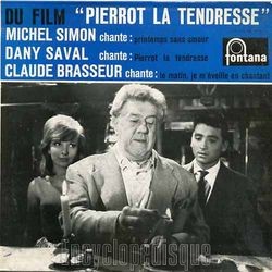 [Pochette de Pierrot la tendresse (Michel SIMON , Dany SAVAL, Claude BRASSEUR)]