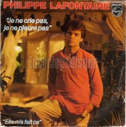 [Pochette de Je ne crie pas, je ne pleure pas (Philippe LAFONTAINE)]