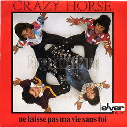 [Pochette de Ne laisse pas ma vie sans toi (CRAZY HORSE)]